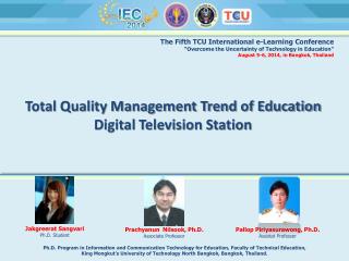Total Quality Management Trend of Education Digital Television Station