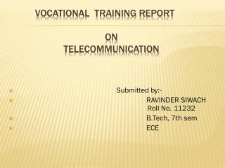 VOCATIONAL TRAINING Report	 oN TELECOMMUNICATION