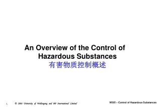 An Overview of the Control of Hazardous Substances 有害物质控制概述