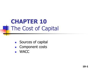 CHAPTER 10 The Cost of Capital