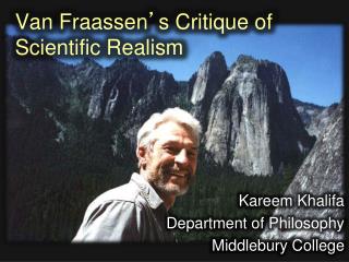 Van Fraassen ’ s Critique of Scientific Realism