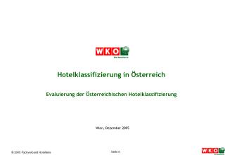 Hotelklassifizierung in Österreich Evaluierung der Österreichischen Hotelklassifizierung