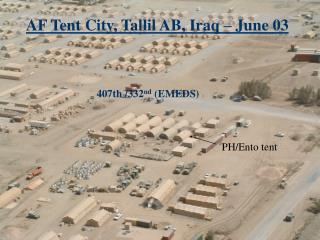 AF Tent City, Tallil AB, Iraq – June 03