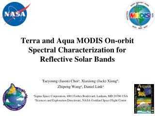 Terra and Aqua MODIS On-orbit Spectral Characterization for Reflective Solar Bands