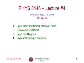 PHYS 3446 – Lecture #4