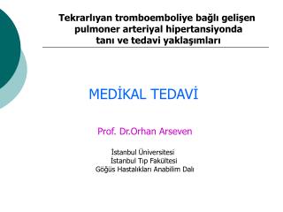 MEDİKAL TEDAVİ