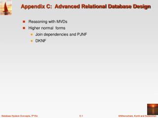 Appendix C: Advanced Relational Database Design