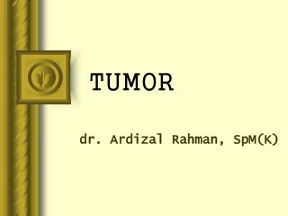 TUMOR