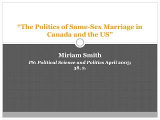 “The Politics of Same-Sex Marriage in Canada and the US”