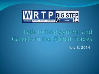 Path to Employment and Careers in the Skilled Trades