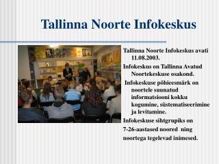 Tallinna Noorte Infokeskus