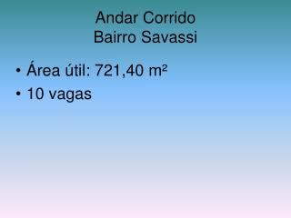 Andar Corrido Bairro Savassi