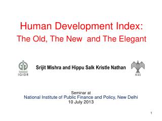 Human Development Index: The Old, The New and The Elegant