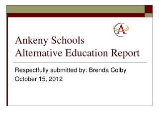 Ankeny Schools Alternative Education Report