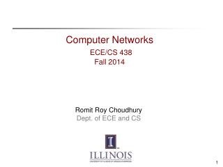 Computer Networks ECE/CS 438 Fall 2014