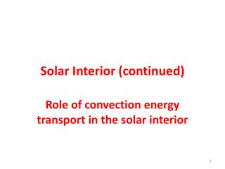 Solar Interior (continued)