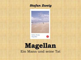 Magellan Ein Mann und seine Tat