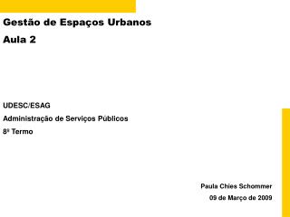Gestão de Espaços Urbanos Aula 2