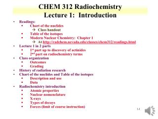 CHEM 312 Radiochemistry Lecture 1: Introduction