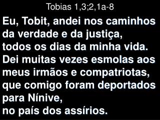 Tobias 1,3;2,1a-8