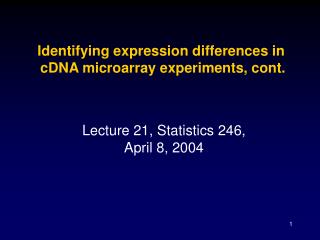 Lecture 21, Statistics 246, April 8, 2004