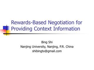 Rewards-Based Negotiation for Providing Context Information