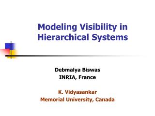 Modeling Visibility in Hierarchical Systems