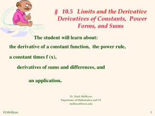 § 10.5 Limits and the Derivative Derivatives of Constants, Power Forms, and Sums