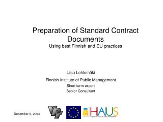 Preparation of Standard Contract Documents Using best Finnish and EU practices
