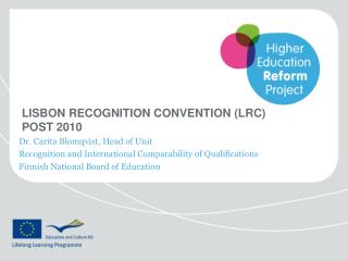 LISBON recognition CONVENTION (lrc) POST 2010