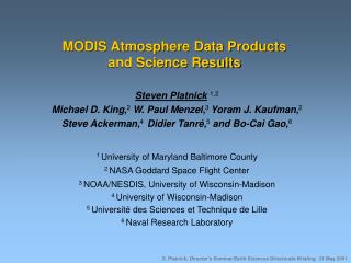 MODIS Atmosphere Data Products and Science Results