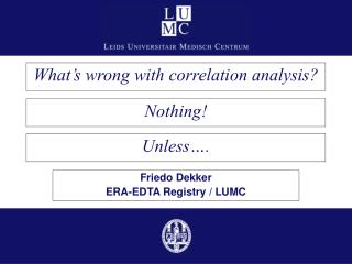 What’s wrong with correlation analysis?