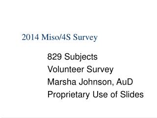 2014 Miso/4S Survey