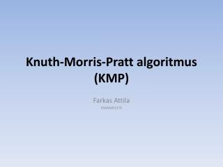 Knuth-Morris-Pratt algoritmus (KMP)