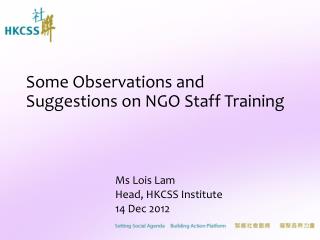 Some Observations and Suggestions on NGO Staff Training