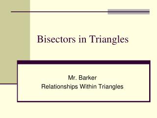 Bisectors in Triangles