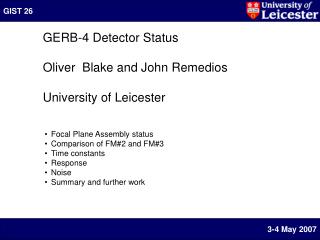 GERB-4 Detector Status Oliver Blake and John Remedios University of Leicester