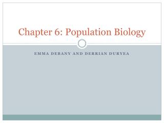 Chapter 6: Population Biology