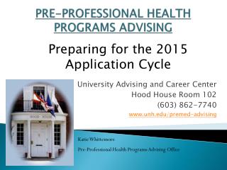 PRE-PROFESSIONAL HEALTH PROGRAMS ADVISING