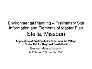 Environmental Planning – Preliminary Site Information and Elements of Master Plan Stella, Missouri