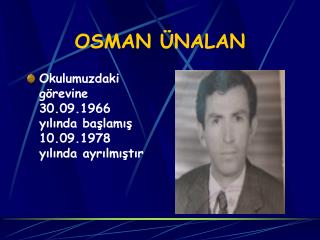 OSMAN ÜNALAN