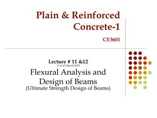 Plain &amp; Reinforced Concrete-1 CE3601