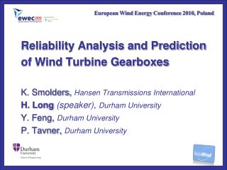 Reliability Analysis and Prediction of Wind Turbine Gearboxes