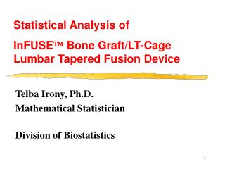 Telba Irony, Ph.D. Mathematical Statistician