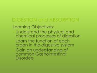 DIGESTION and ABSORPTION