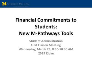 Financial Commitments to Students: New M-Pathways Tools