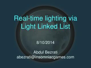 Real-time lighting via Light Linked List