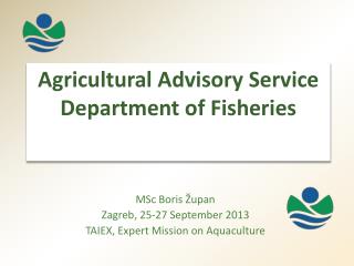 Agricultural Advisory Service Department of Fisheries