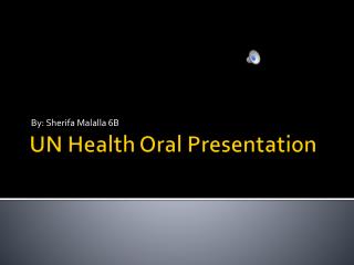 UN Health Oral Presentation