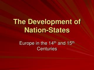 The Development of Nation-States